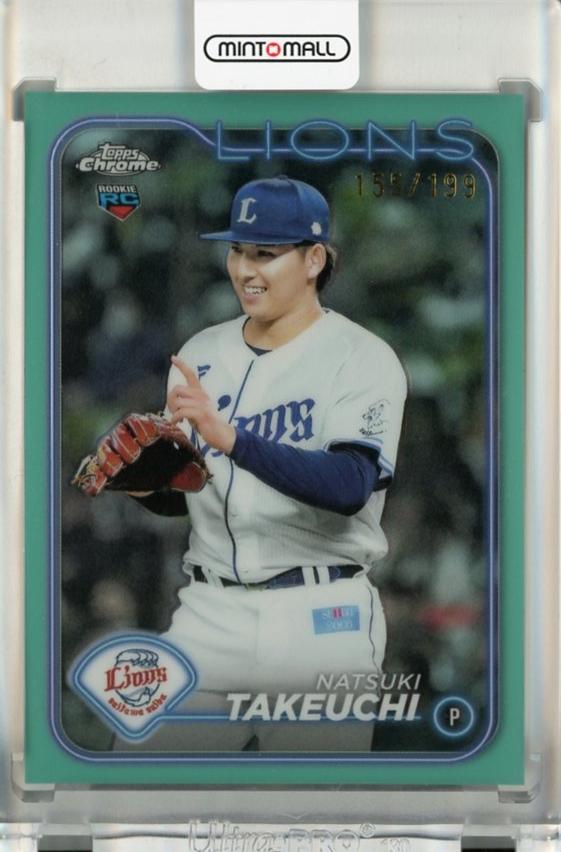 ミントモール MINT 千葉店 2024 Topps NPB Chrome 武内夏暉 Aqua Refractors155 199