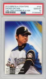 2013 BBM 北海道日本ハムファイターズ 大谷翔平 The Two-Sword Player #F90【PSA10】