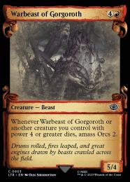 【LTR】【ENG】【Foil】《ゴルゴロスの戦獣/Warbeast of Gorgoroth》特別版 No.603