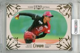 2025 BBM CROWN 上野由岐子 金箔版【101/120】 ソフトボール