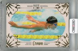 2025 BBM CROWN 池江璃花子 金箔版【013/115】 競泳