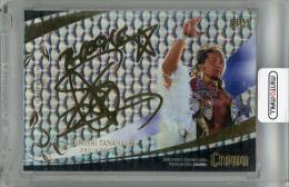 2025 BBM CROWN 棚橋弘至 FOIL AUTOGRAPHED CARD【01/25 (1stナンバー)】 プロレス