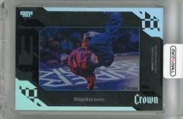 2025 BBM CROWN Shigekix JET【16/25】 ダンス