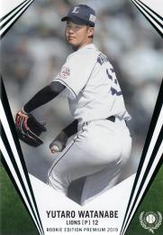 2019 BBM ルーキーエディションプレミアム 埼玉西武 渡邉勇太朗 レギュラーパラレル 02/25