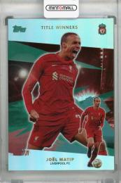 2021-22 Topps Liverpool FC Team Set  Joel Matip Base Title Winners Teal(パラレル版) 008/150