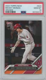 2024 TOPPS Now Orange #624 / MICKEY MONIAK(Los Angeles Angels) 【4/5】[PSA10/GEM MINT]