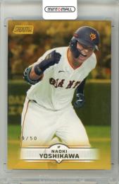 2025 TOPPS NPB STADIUM CLUB  吉川尚輝 #2 Base Gold Parallel【19/50】 巨人