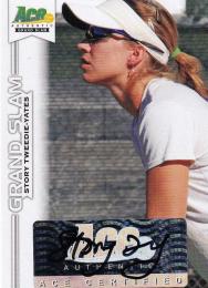 2013 Ace Authentic Grand Slam Tennis  Story Tweedie-Yates Autographs