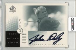 2001 UPPER DECK SP Authentic  John Daly Sign of the Times #JD