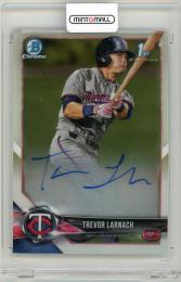 2018 Bowman Draft Trevor Larnach Chrome Autographs Minnesota Twins