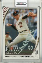 2025 BBM 35周年 江川卓 ホロ箔サイン版【10/50】 読売ジャイアンツ