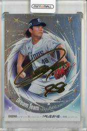 2025 BBM 35周年 今井達也 DREAM TEAM 銀紙金箔サイン版【053/200】 埼玉西武ライオンズ