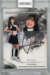 2025 BBM チアリーダー MIZUKI 直筆サインカード【19/90】※表面角折れ有りM☆Splash!!