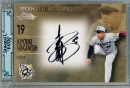 2025 EPOCH 阪神タイガース STARS & LEGENDS 中西清起 直筆サインカード【11/37】