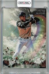 2017 BBM 2ndバージョン 大谷翔平 CROSS SQUALL 北海道日本ハムファイターズ