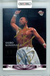 2006-07 BBM プロレスカード 越中詩郎 直筆サインカード【002/100】 プロレス