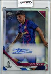 2021-22 Topps Chrome UEFA Champions League Yusuf Demir RC/Chrome Autographs/#CA-YD FC Barcelona