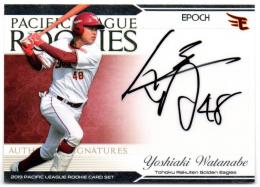 2019 EPOCH パシフィック・リーグ ルーキーカードセット / 渡邊佳明(東北楽天ゴールデンイーグルス) シルバーフォイル版オーセンティック・シグネチャーカード 【05/39】