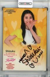 2021 BBM チアリーダー DANCING HEROINE -舞- Honeys Shizuku 直筆サインカード 47/90