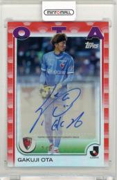 2025 TOPPS J. LEAGUE FLAGSHIP 太田岳志 Autographs Red Foil Parallels【5/5】 京都サンガF.C.