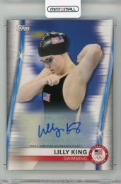 2021 TOPPS U.S. Olympic Team Lilly King Autographs #47【027/200】