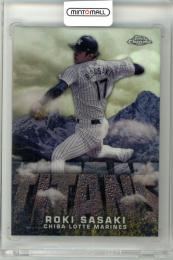 2023 TOPPS CHROME NPB 佐々木朗希 #CT-10 TITANS ロッテ