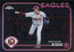 2024 TOPPS Chrome NPBプロ野球 #42 岸孝之(楽天) レギュラーカード