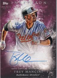 2018 Topps Inception Baltimore Orioles Trey Mancini Rookies and Emerging Stars Autographs Magenta パラレル版 65/99