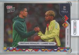2025 Topps Now Cristiano Ronaldo/Lamine Yamal #8 Portugal/Spain