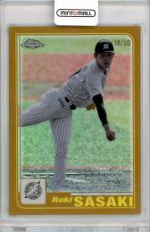 2023 TOPPS NPB  CHROME 佐々木朗希 【18/50】 千葉ロッテマリーンズ