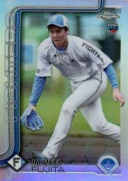 2025 TOPPS Chrome NPBプロ野球 #62 藤田琉生(日本ハム)【リフラクターパラレル版】レギュラーカード RC