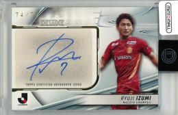 2024 Topps J.LEAGUE Deluxe  和泉竜司 直筆サインカード【74/75】 名古屋グランパス