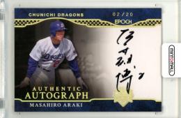 2024 EPOCH OBクラブ キャリアアチーブメント 荒木雅博 #AA-MA AUTHENTIC AUTOGRAPH 直筆サインカード ホロ金箔版【02/20】 中日