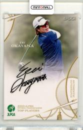 2023 EPOCH JLPGA TOP PLAYERS 岡山絵里 #AG-80 直筆サインカード 通常版【21/93】