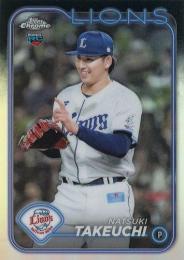 2024 TOPPS Chrome NPBプロ野球 #118 武内夏暉(西武) リフラクターパラレル版 レギュラーカード RC