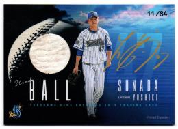 2019 プロデュース216 横浜DeNAベイスターズ / 砂田毅樹 プリントサイン・ユーズドボールカード 【11/84】