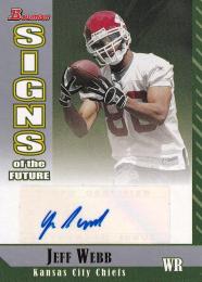 2006 Bowman New York Giants Jeff Webb Signs of the Future