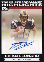 2007 Topps Dallas Cowboys Brian Leonard Performance Highlights Autographs