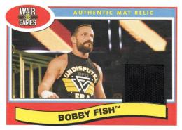 2018 TOPPS WWE Heritage  Bobby Fish Event Used Canvas Mat 290/299