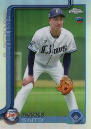 2025 TOPPS Chrome NPBプロ野球 #87 齋藤大翔(西武)【リフラクターパラレル版】レギュラーカード RC
