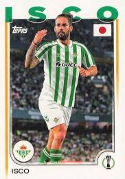 2024-25 Topps SC UEFA Club Competitions【Japan Edition】#143 Isco レギュラーカード
