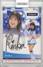 BBM 2023 プロ野球チアリーダーカード DANCING HEROINE 舞	Rinka	直筆サインカード	86/90