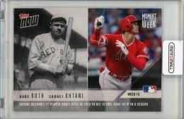 2018 TOPPS NOW Shohei Ohtani Babe Ruth #MOW-18