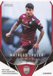 2025 EPOCH Jリーグ チームエディション ヴィッセル神戸 #VI03 マテウス トゥーレル【ホログラムパラレル版】レギュラーカード