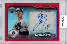 2024 TOPPS NPB CHROME 西舘昴汰 直筆サイン【2/5】 東京ヤクルトスワローズ