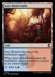 【CLU】【ENG】《イゼットの煮沸場/Izzet Boilerworks》