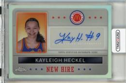 2024 Topps Chrome McDonald's All American Kayleigh Heckel New Hire Badge Autographs Refractors #NHBKAY