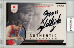 EP2023 TEAM JAPAN SYMBOL ATHLETES & NEXT AYMBOL ATHLETES 吉田沙保里 銅箔 直筆サインカード AU-30【21/70】