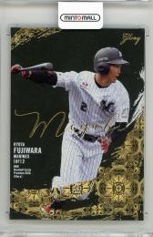 2020 BBM Glory 藤原恭大 Miyabi【20/50】 千葉ロッテマリーンズ