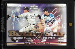 2014 BBM 2nd Version #BS4 大谷翔平/藤浪晋太郎 Binary Star 書店限定 ホロ箔サイン版 (MSV#1917)